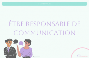 Comment devenir responsable communication ?