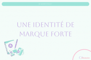 Apprenez à définir une identité de marque forte et pertinente pour votre marché.