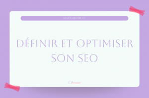 Comment optimiser son référencement naturel ? 10 conseils