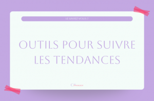Suivre les tendances de communication permet une meilleure stratégie marketing.